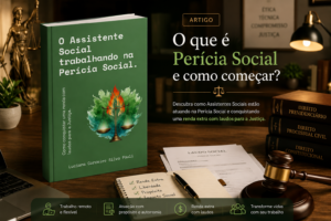 O que é Perícia Social e como começar?